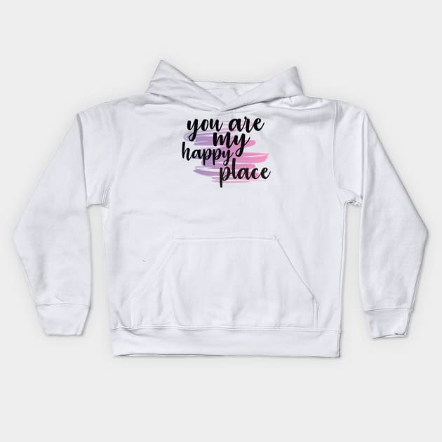 You Are My Happy Place Kids Hoodie by PAULO GUSTTAVO